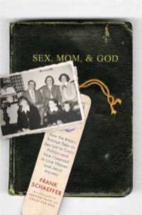 Cover image: Sex, Mom, and God 9780306819858