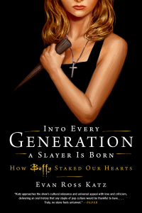 Cover image: Into Every Generation a Slayer Is Born 9780306826689