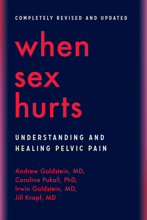When Sex Hurts: Understanding and Healing Pelvic Pain - FULL INSTANT DOWNLOAD | PDF DOCX EPUB