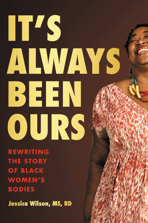 It's Always Been Ours : Rewriting the Story of Black Women's Bodies - FULL INSTANT DOWNLOAD | PDF DOCX EPUB