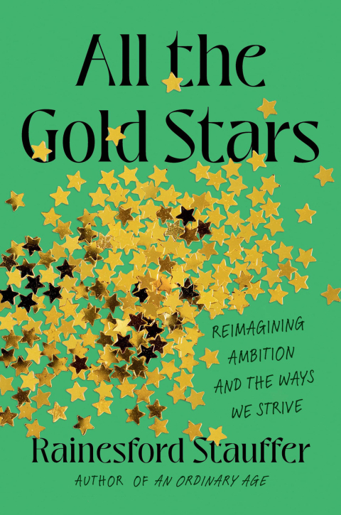 All the Gold Stars: Reimagining Ambition and the Ways We Strive - FULL INSTANT DOWNLOAD | PDF DOCX EPUB