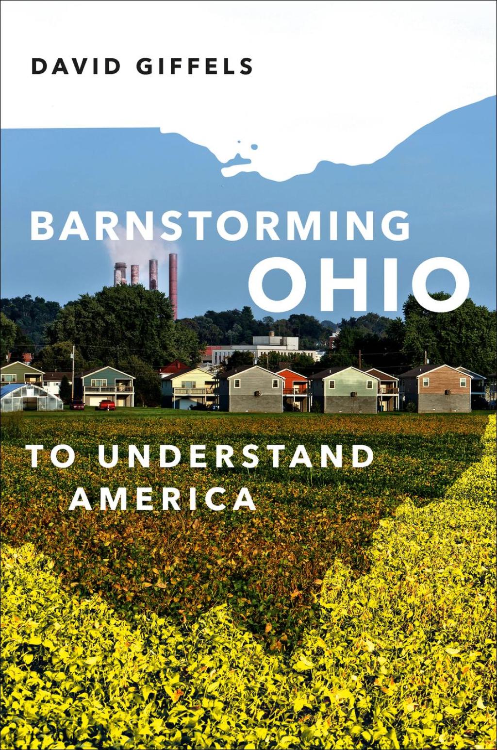 Barnstorming Ohio To Understand America