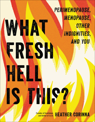 Cover image: What Fresh Hell Is This? 9780306874765