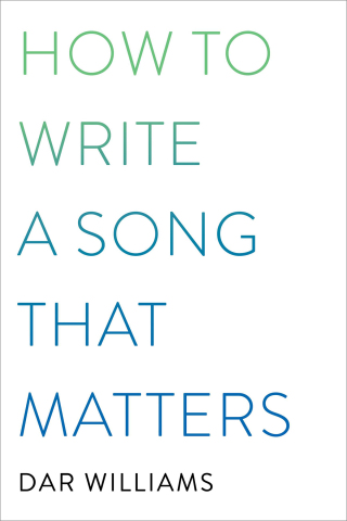 Cover image: How to Write a Song that Matters 9780306923296