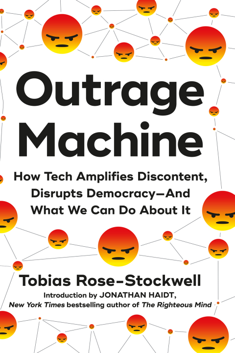 Outrage Machine : How Tech Amplifies Discontent, Disrupts Democracy—And What We Can Do About It - FULL INSTANT DOWNLOAD | PDF DOCX EPUB