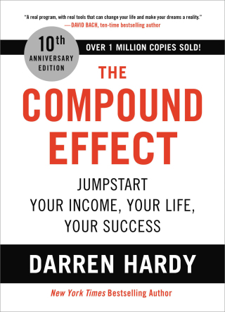 Cover image: The Compound Effect (10th Anniversary Edition) 9781593157135