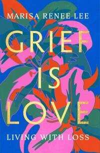 Cover image: Grief Is Love 9780306926020