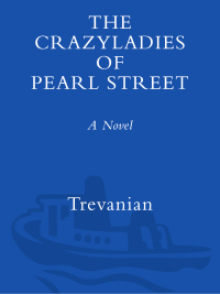 Cover image: The Crazyladies of Pearl Street 9781400080366