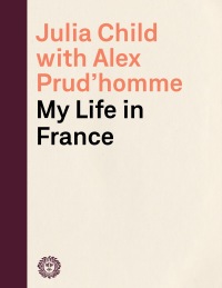 Cover image: My Life in France 9781400043460