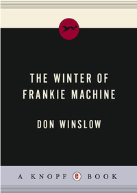 Cover image: The Winter of Frankie Machine 9781400044986