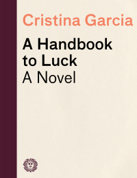 Cover image: A Handbook to Luck 9780307264367
