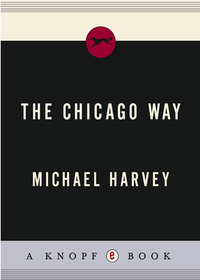 Cover image: The Chicago Way 9780307266866