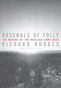 Cover image: Arsenals of Folly 9780375414138