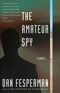 Cover image: The Amateur Spy 9781400044672