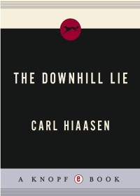 Cover image: The Downhill Lie 9780307266538