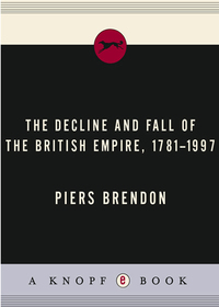 Cover image: The Decline and Fall of the British Empire, 1781-1997 9780307268297