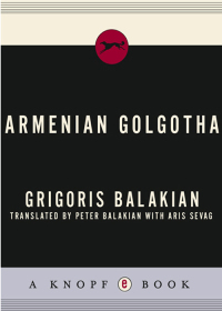 Cover image: Armenian Golgotha 9780307262882