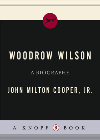 Cover image: Woodrow Wilson 9780307265418