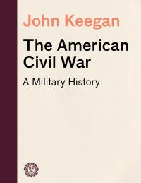 Cover image: The American Civil War 9780307263438