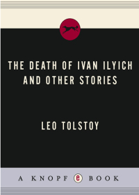 Cover image: The Death of Ivan Ilyich and Other Stories 9780307388865