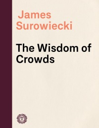 Cover image: The Wisdom of Crowds 9780385721707