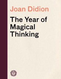 Cover image: The Year of Magical Thinking 9781400043149