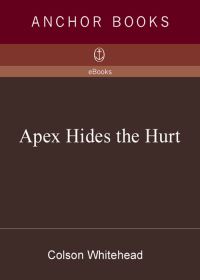 Cover image: Apex Hides the Hurt 9781400031269