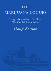 Cover image: The Marijuana-logues 9780307236630