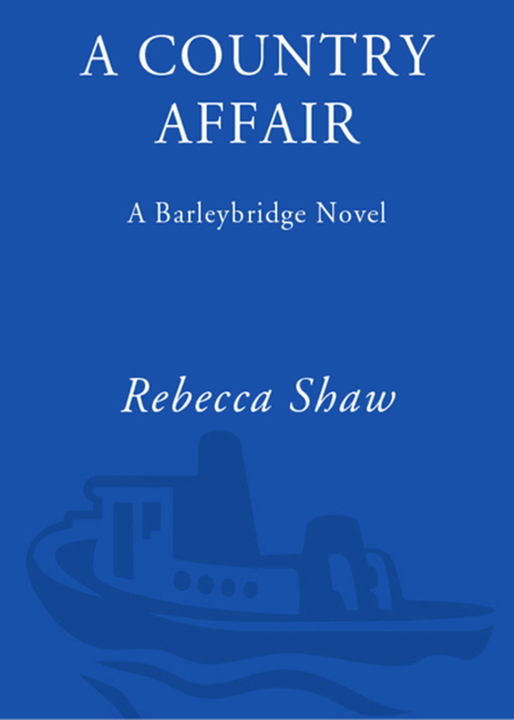 A Country Affair A Novel
