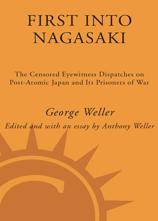 Cover image: First Into Nagasaki 9780307342027