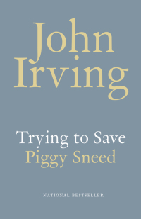 Cover image: Trying to Save Piggy Sneed 9780394280400