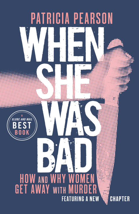 When She Was Bad: How and Why Women Get Away with Murder - FULL INSTANT DOWNLOAD | PDF DOCX EPUB