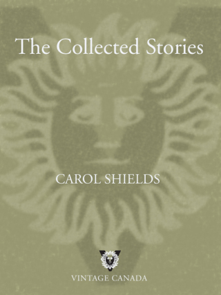 Cover image: The Collected Stories of Carol Shields 9780679313274
