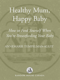 Cover image: Healthy Mum, Happy Baby 9780679314455
