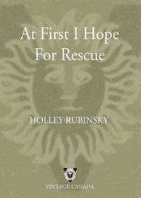 Cover image: At First I Hope For Rescue 9780676971095