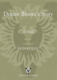 Cover image: Doctor Bloom's Story 9780676976038