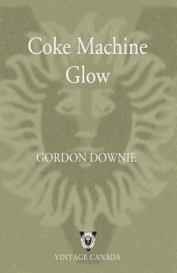 Cover image: Coke Machine Glow 9780676974010