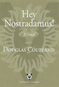 Cover image: Hey Nostradamus! 9780679312703