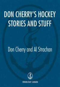 Cover image: Don Cherry's Hockey Stories and Stuff 9780385666749