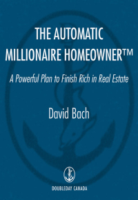 Cover image: The Automatic Millionaire Homeowner, Canadian Edition 9780385661751
