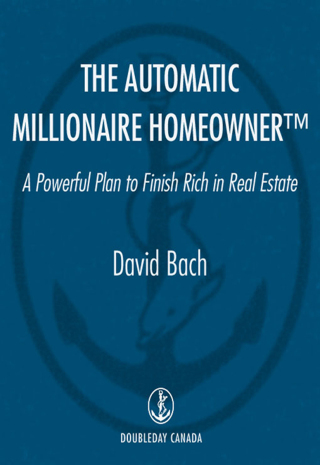 Cover image: The Automatic Millionaire Homeowner, Canadian Edition 9780385661751