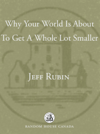 Cover image: Why Your World Is About to Get a Whole Lot Smaller 9780307357519