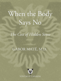 Cover image: When the Body Says No 9780676973129