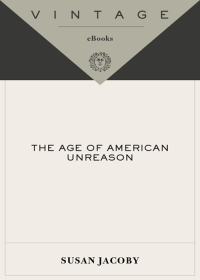 Cover image: The Age of American Unreason 9780375423741
