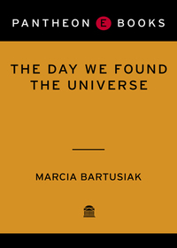 Cover image: The Day We Found the Universe 9780375424298