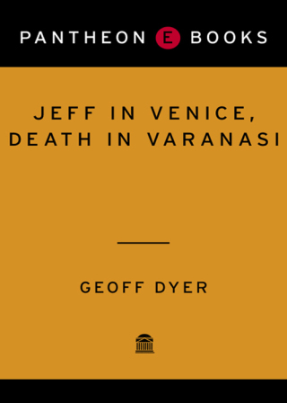 Cover image: Jeff in Venice, Death in Varanasi 9780307377371