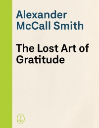 Cover image: The Lost Art of Gratitude 9780375425141
