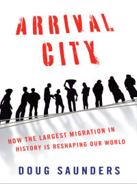 Cover image: Arrival City 9780375425493