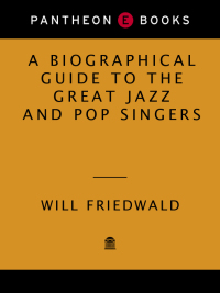 Cover image: A Biographical Guide to the Great Jazz and Pop Singers 9780375421495