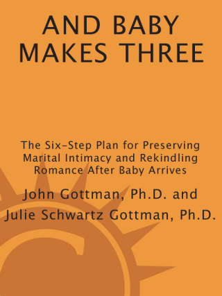 Cover image: And Baby Makes Three 9781400097371